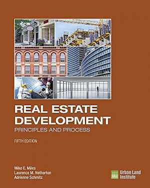 Real Estate Development – 5th – Hardcover, by Miles Mike E.; – Very Good