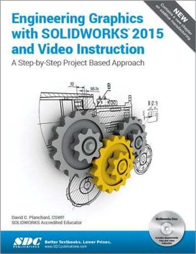 Engineering Graphics with SOLIDWORKS 2015 by David C Planchard: Used