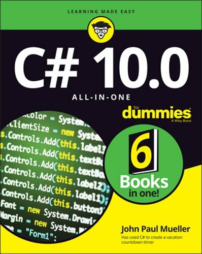 C# 10.0 All-In-One for Dummies by John Paul Mueller: New
