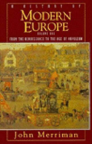 A History of Modern Europe – Paperback By Merriman, John – GOOD
