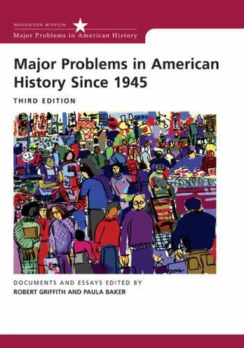 Major Problems in American History Since 1945; Major Prob- 0618550062, paperback