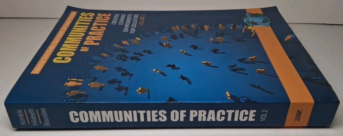 Communities of Practice : Creating Learning Environments for Educators, Vol 2