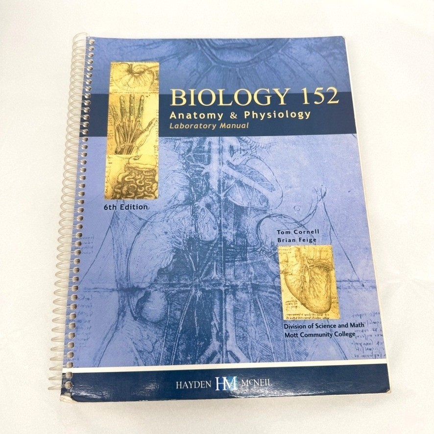 Hayden-McNeil Biology 152 Anatomy & Physiology Lab Manual 6th Edition Textbook