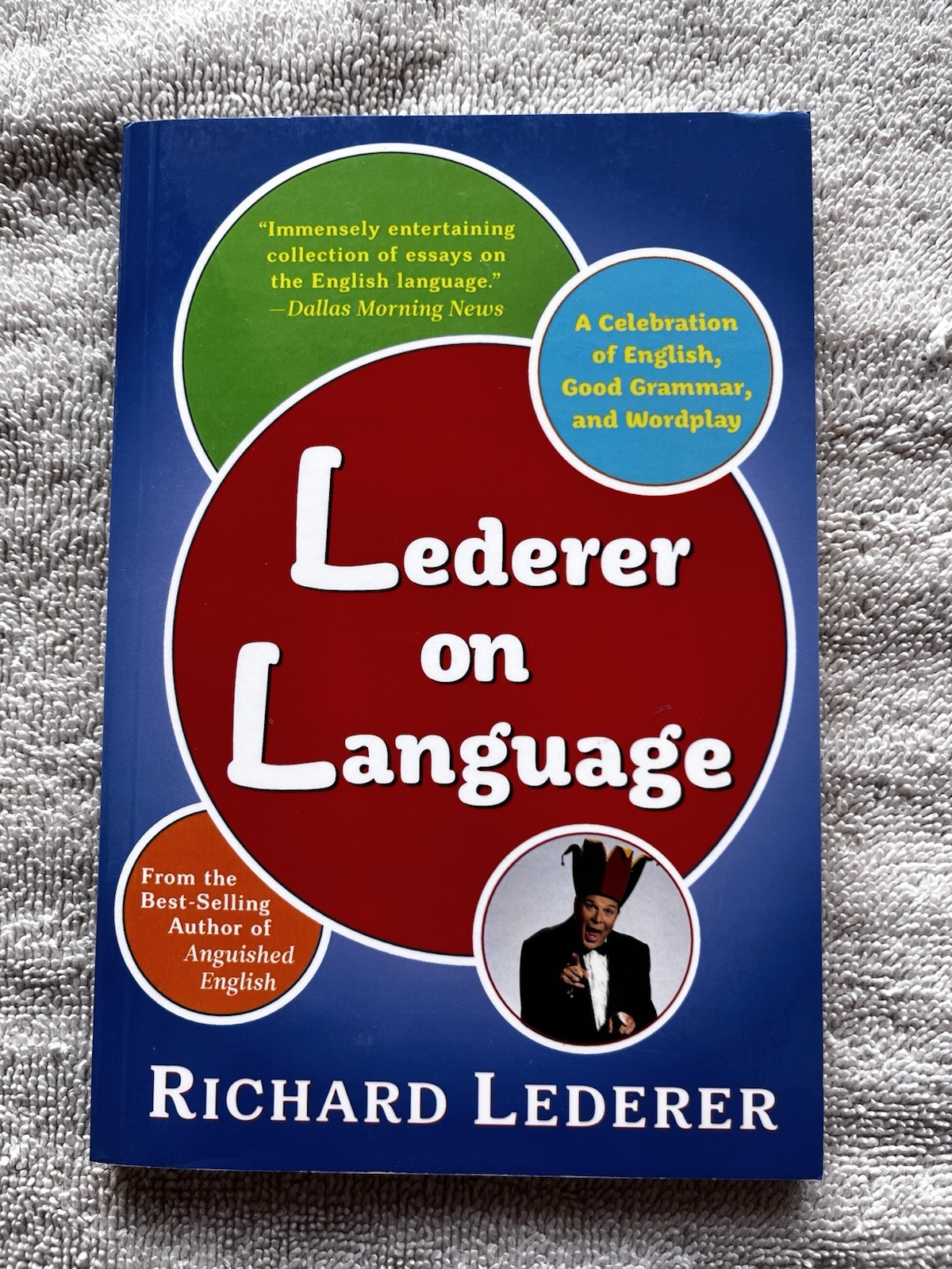 Lederer On Language – 2013 Paperback – Like New