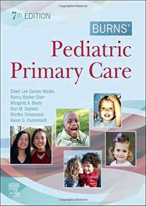 Burns’ Pediatric Primary Care – Paperback, by Garzon PhD CPNP-PC PMHS – Good