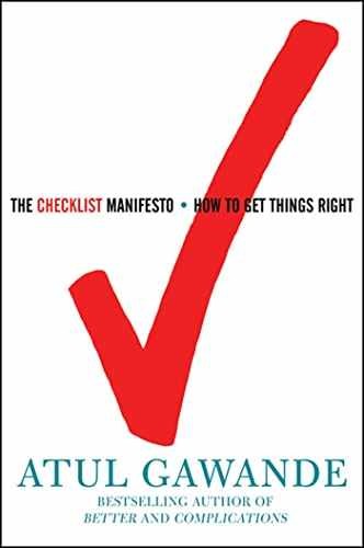 The Checklist Manifesto: How to Get – Hardcover, by Gawande Atul – Very Good u