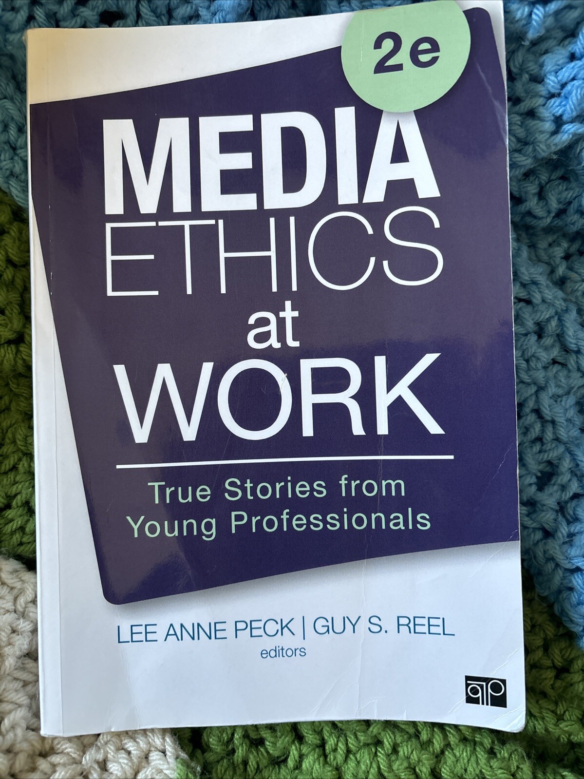 Media Ethics at Work : True Stories from Young Professionals by Guy Reel (2016,