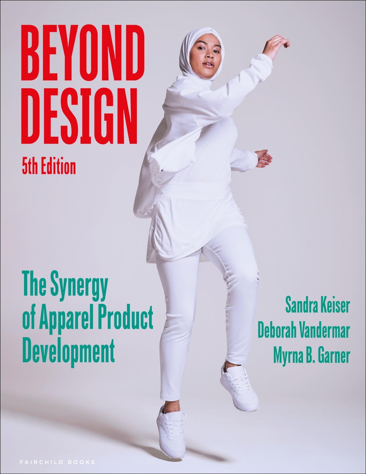 Beyond Design: The Synergy of Apparel Product Development – Bundle Book + Stu…