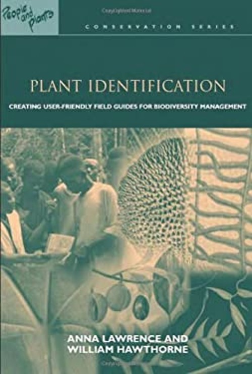 Plant Identification : Creating User-Friendly Field Guides for Bi