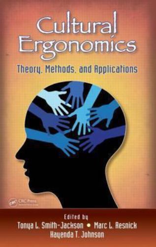 Cultural Ergonomics : Theory, Methods, and Applications, Hardcover by Smith-J…