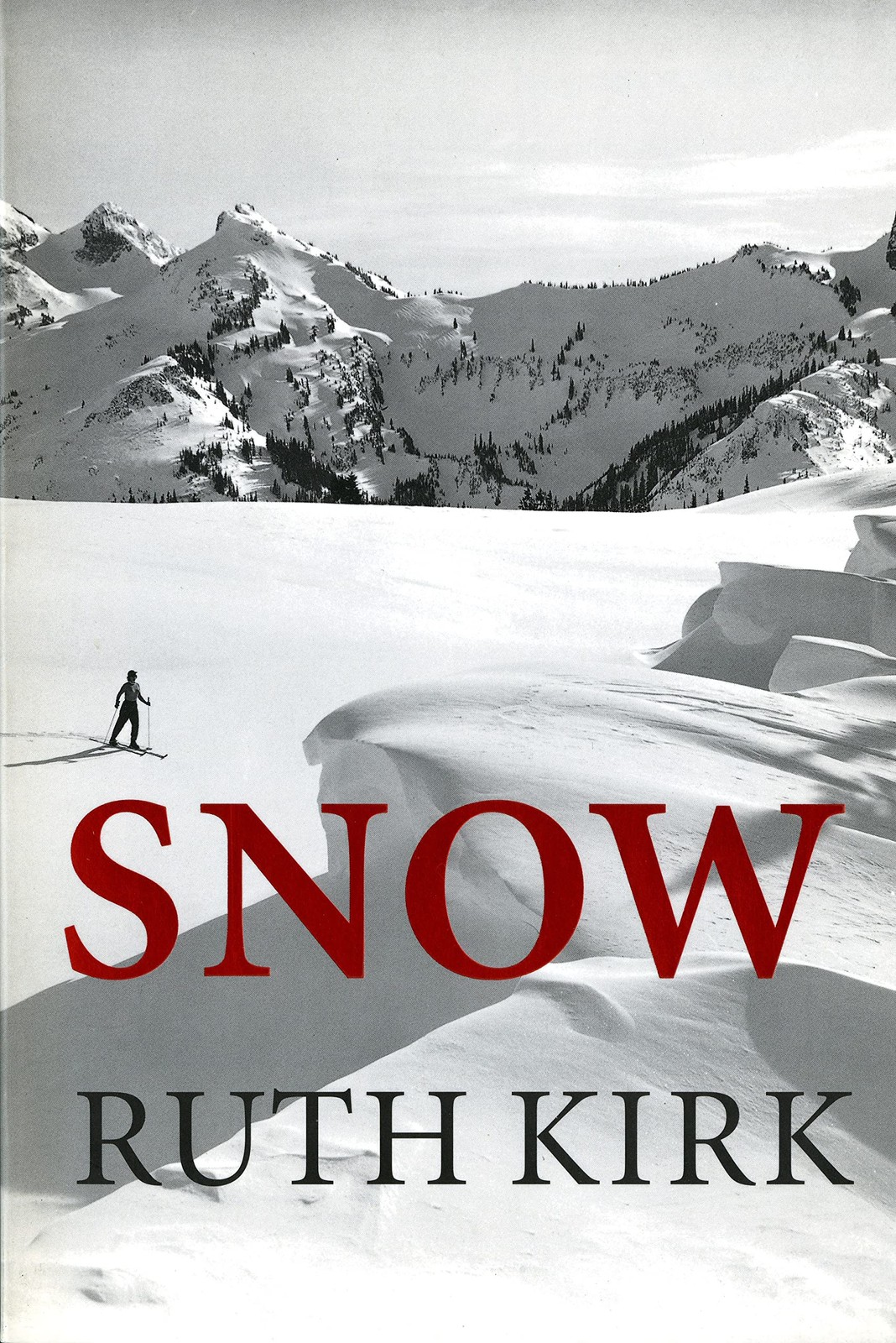 Snow By Kirk, Ruth Ruth Kirk,