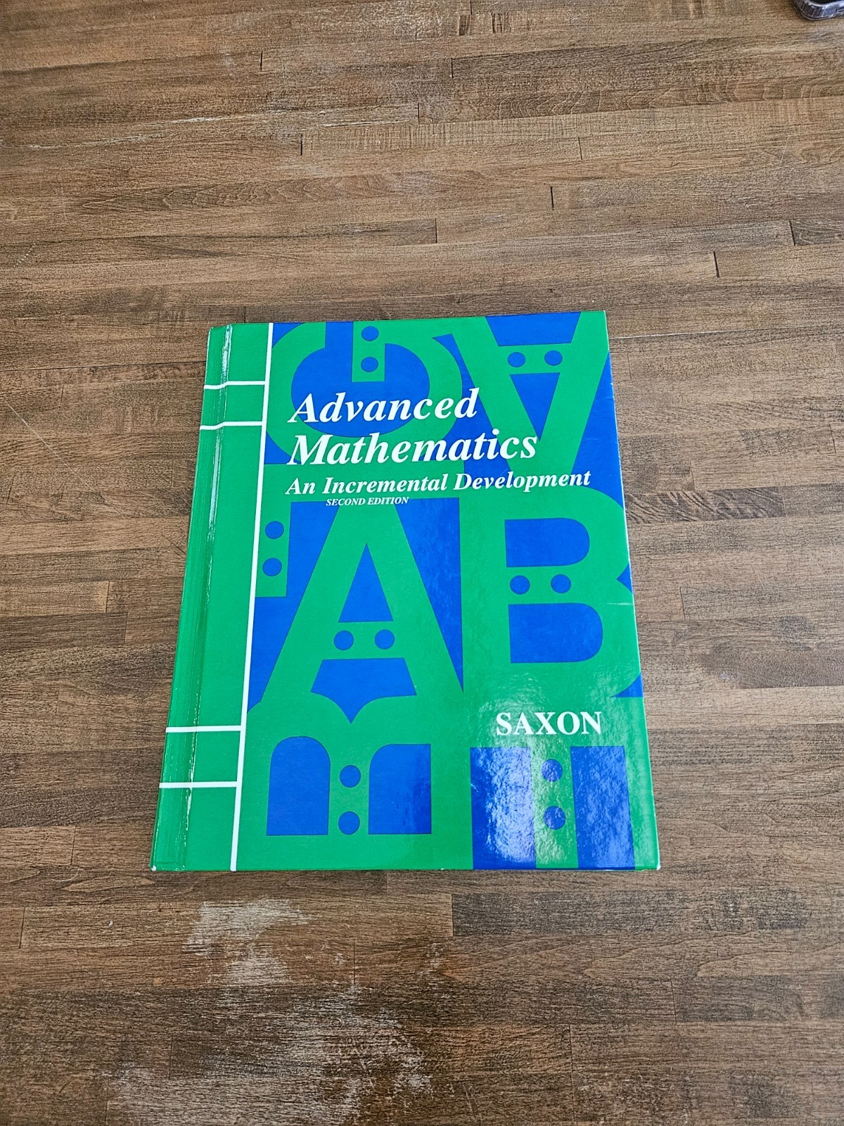 *CLEAN* Saxon Advanced Mathematics TEXTBOOK 2nd Edition, Hardcover