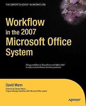 Workflow in the 2007 Microsoft Office System – Paperback, by Mann David – Good