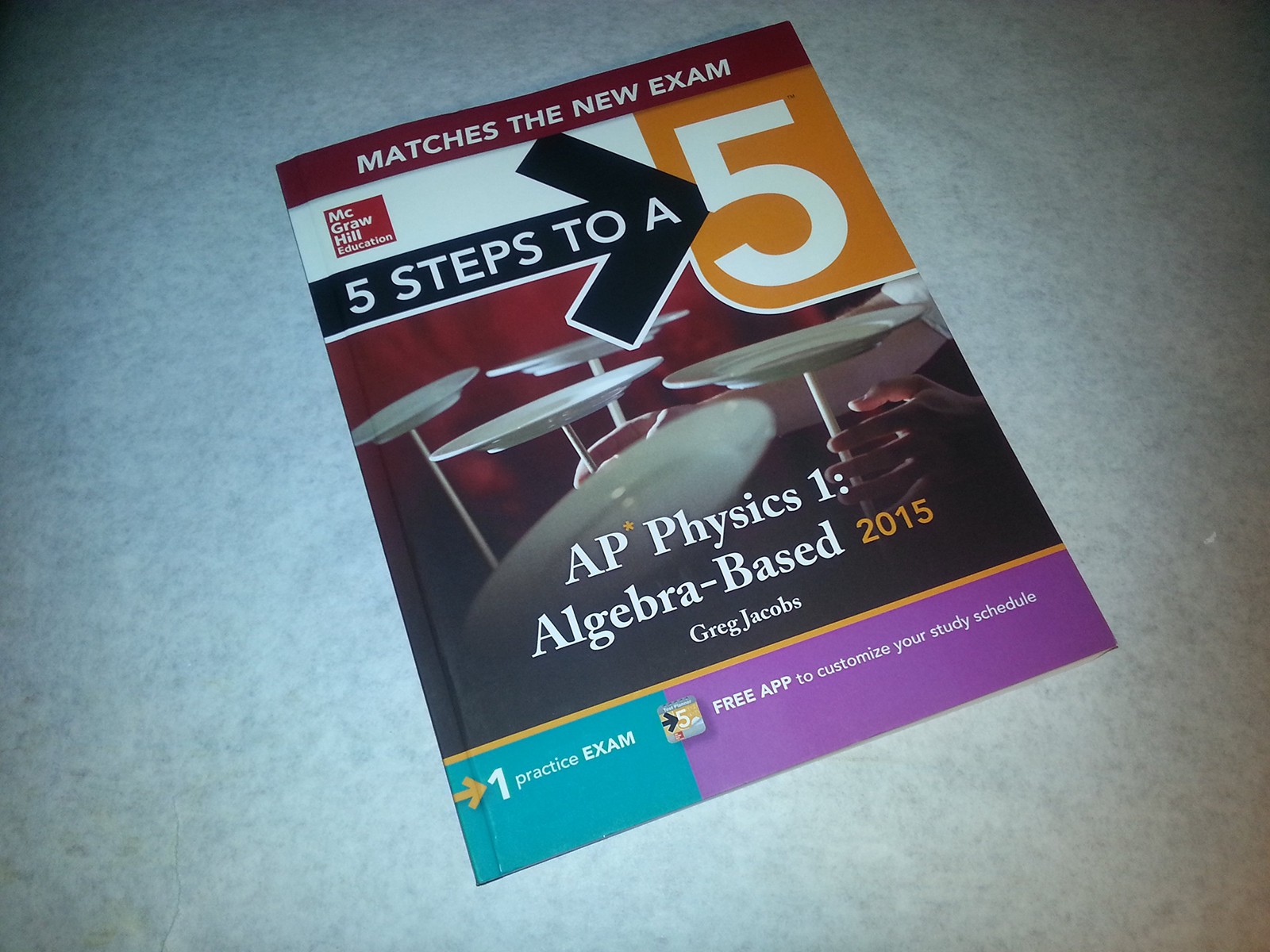 5 Steps to a 5 AP Physics 1 Algebra-based, 2015 Edition (5 Steps to a 5 on t…