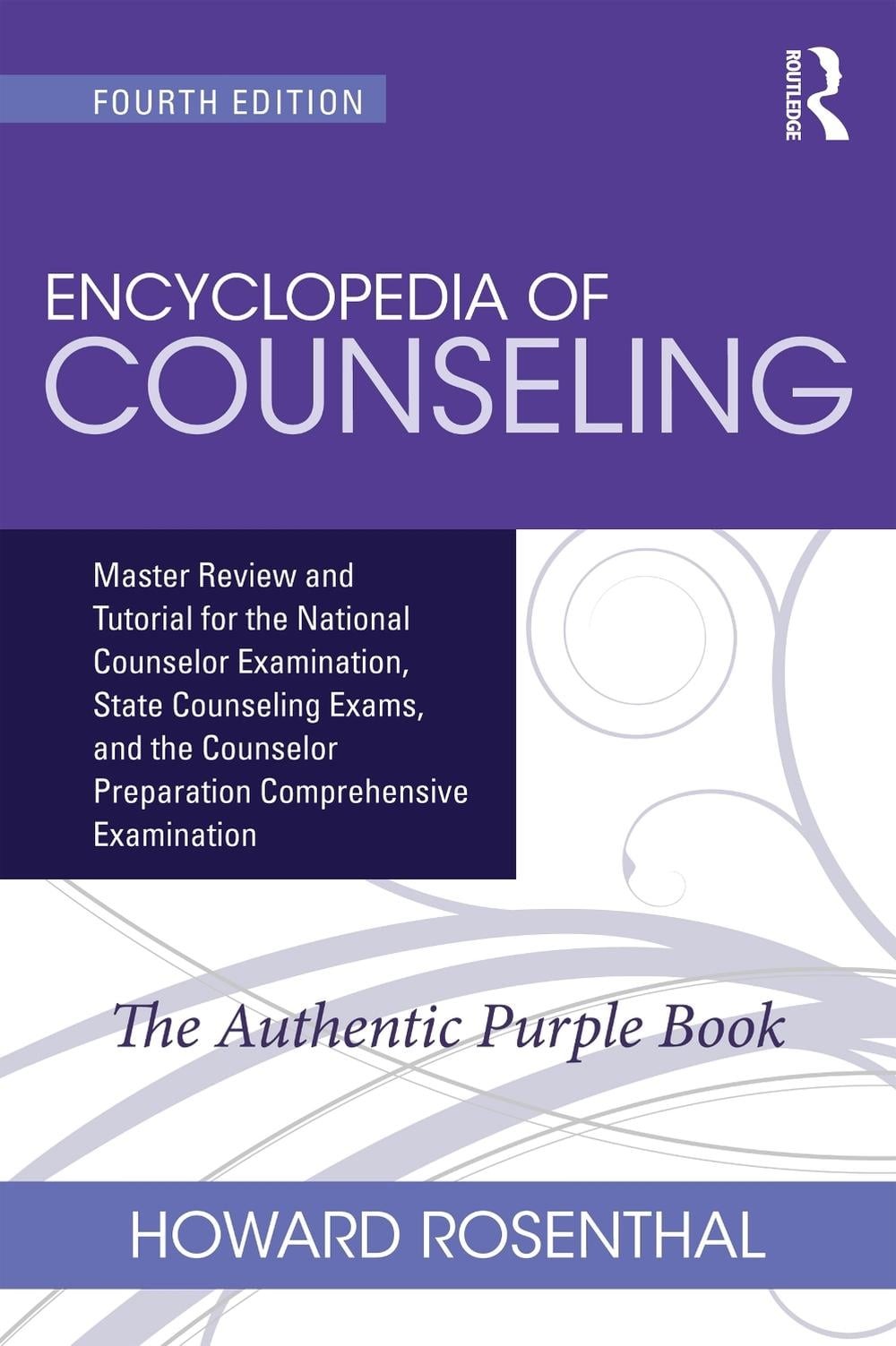 Encyclopedia of Counseling: Master Review and Tutorial for the National Counselo