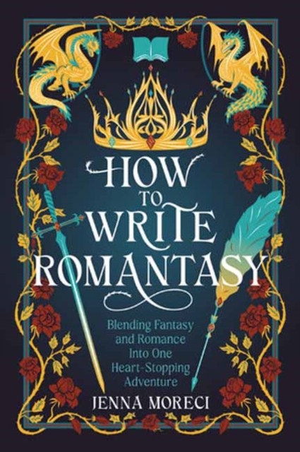 HOW TO WRITE ROMANTASY by MORECI, JENNA Paperback Self Help Business