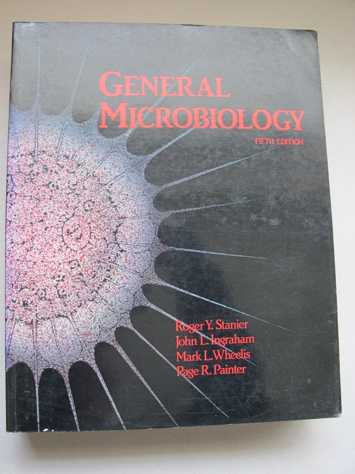 General Microbiology – Stanier, Ingraham, Wheelis, Painter