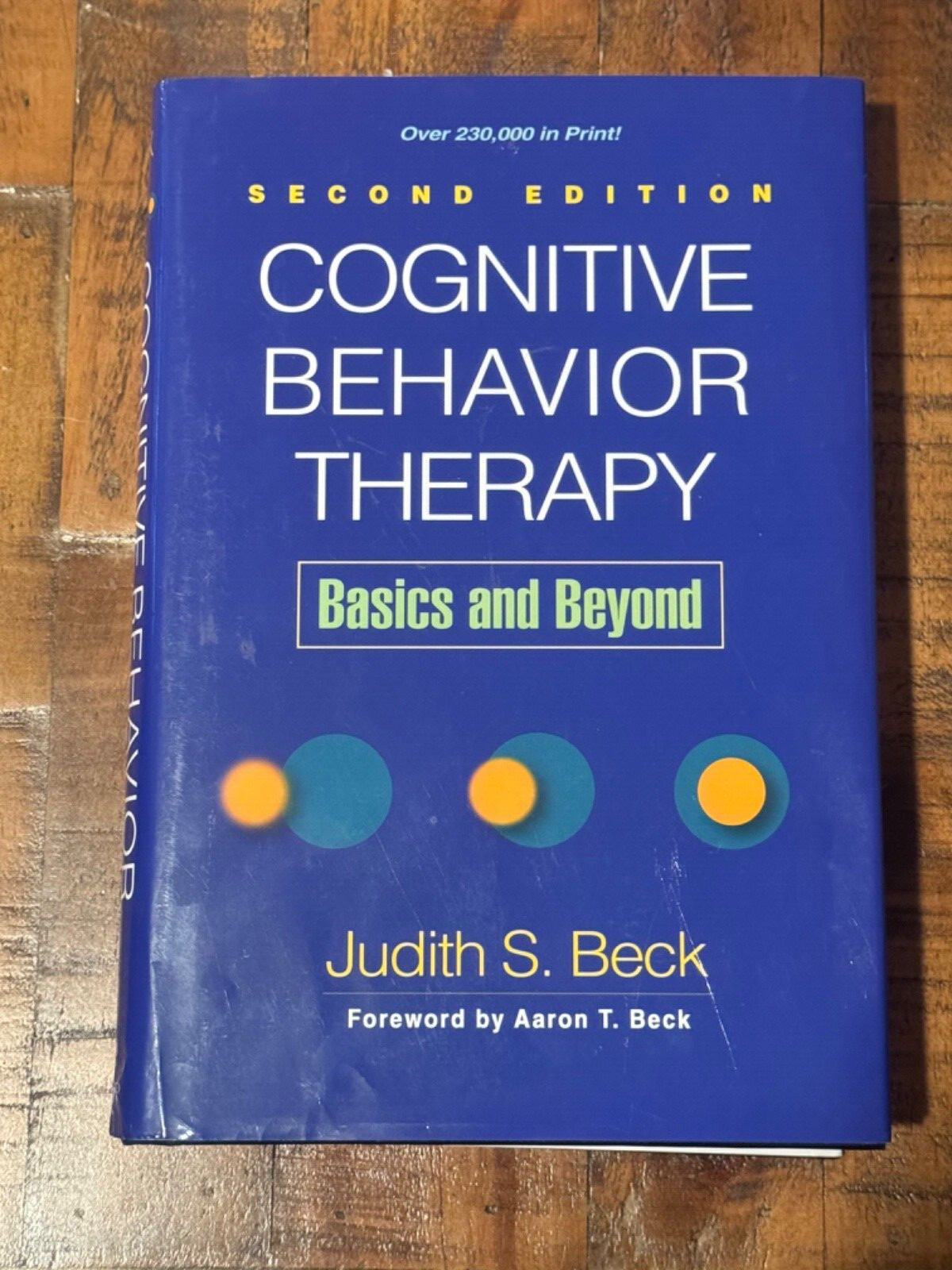 Cognitive Behavior Therapy : Basics and Beyond by Judith S. Beck (2011)