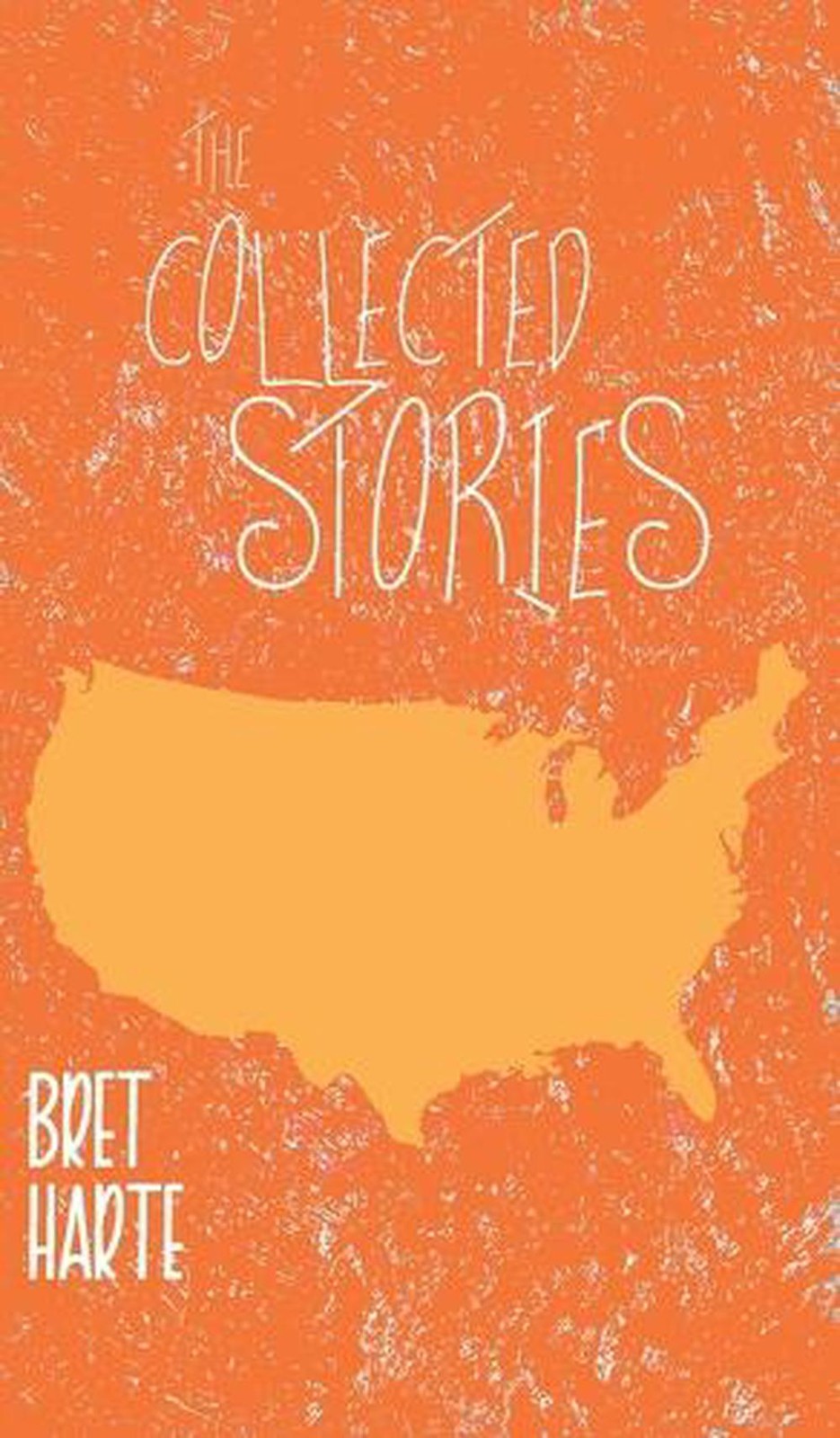 The Collected Stories (Edition1st) by Washington Irving Hardcover Book