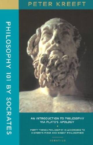 Philosophy 101 by Socrates: An Introduction to Philosophy – Paperback – GOOD