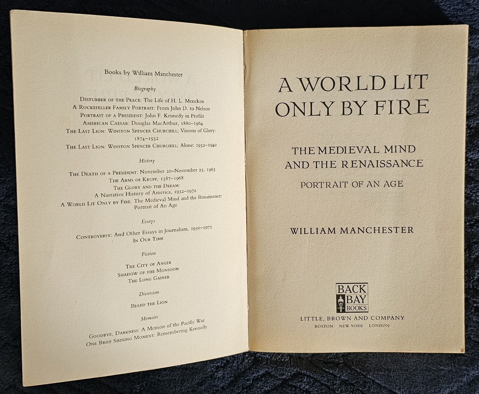 A World Lit Only By Fire Medieval Mind and The Renaissance by William Manchester