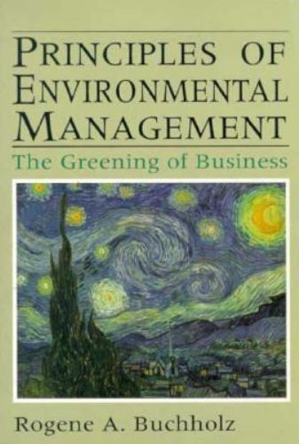 Principles of Environmental Management: The Greening of Business