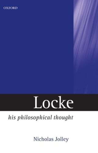 Locke: His Philosophical Thought by Nicholas Jolley: Used