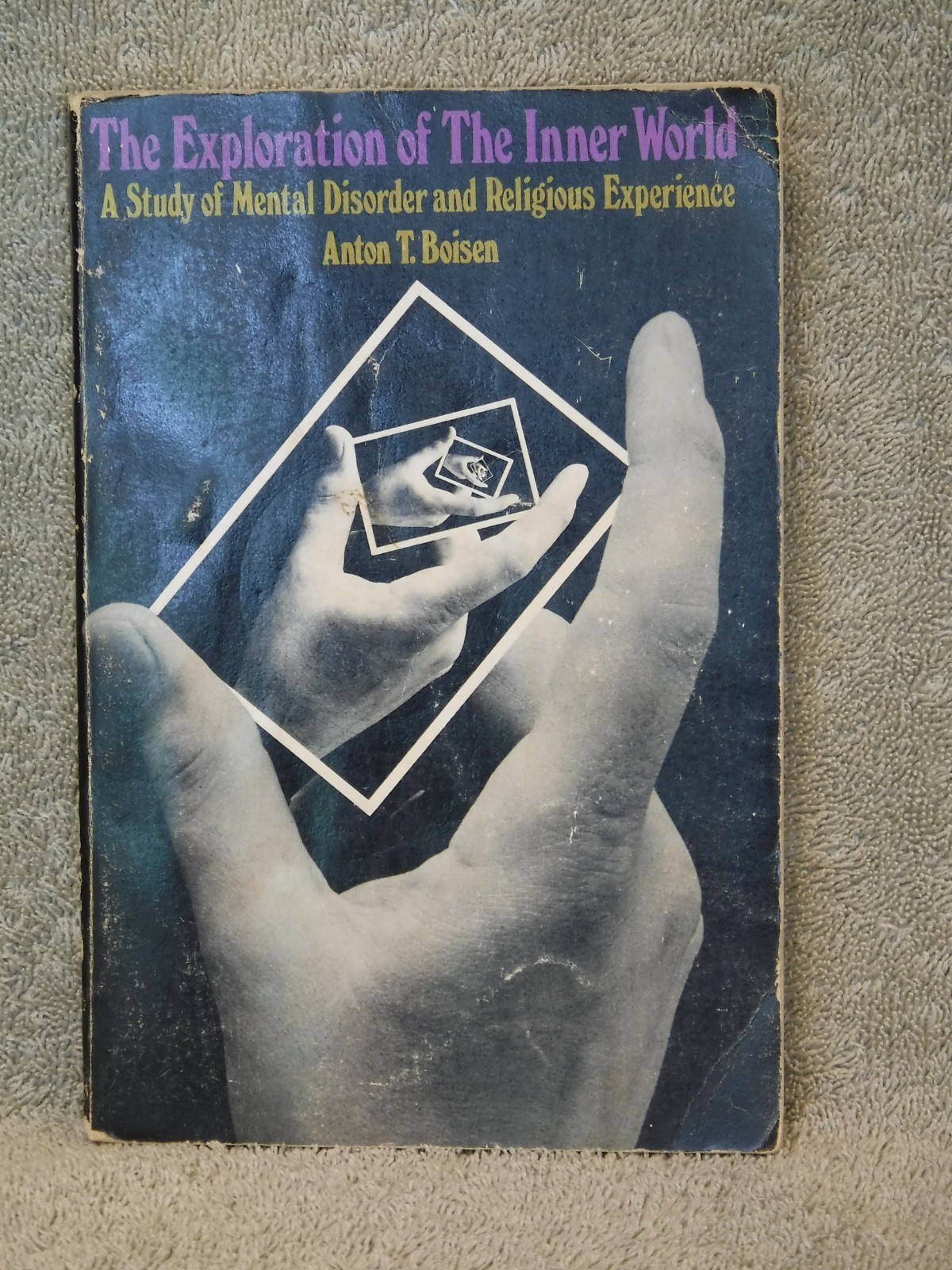EXPLORATION OF THE INNER WORLD BY ANTON BOISEN(1971 TPB)(5897)