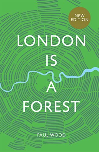 London is a Forest by Wood, Paul Hardback Book The Fast Free Shipping