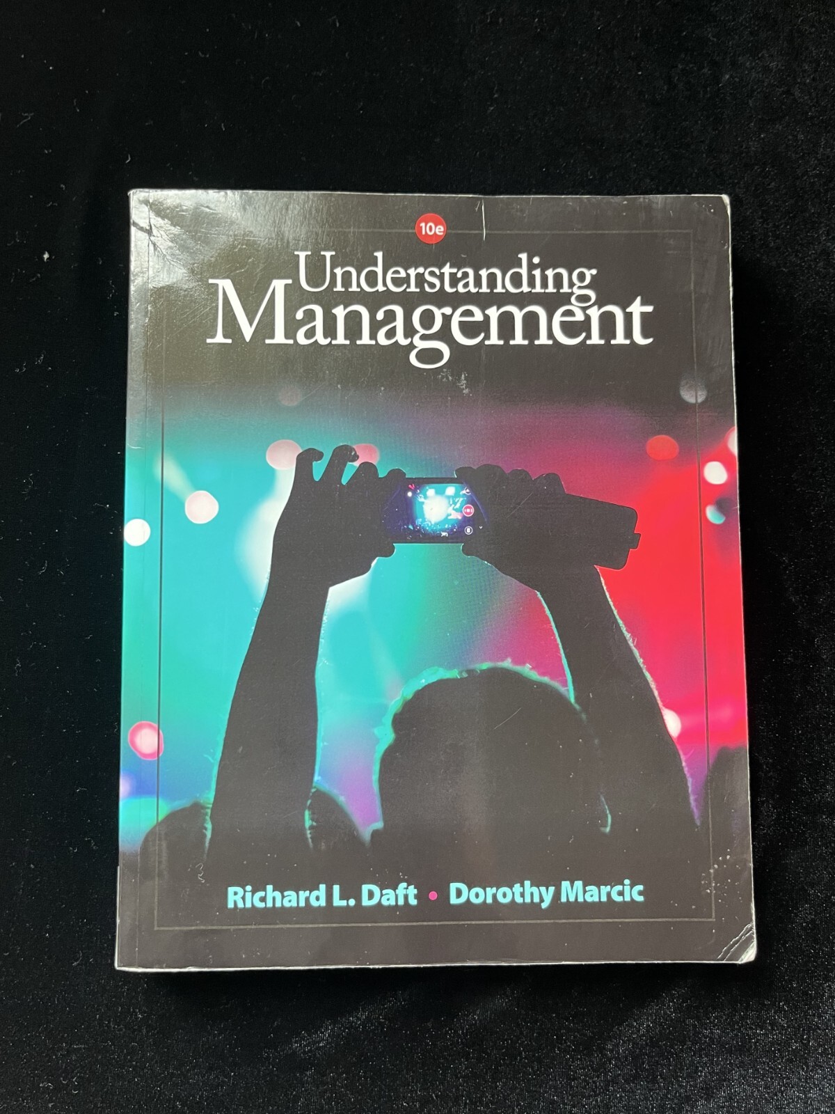Understanding Management by Richard L. Daft and Dorothy Marcic (2016, Paperback)