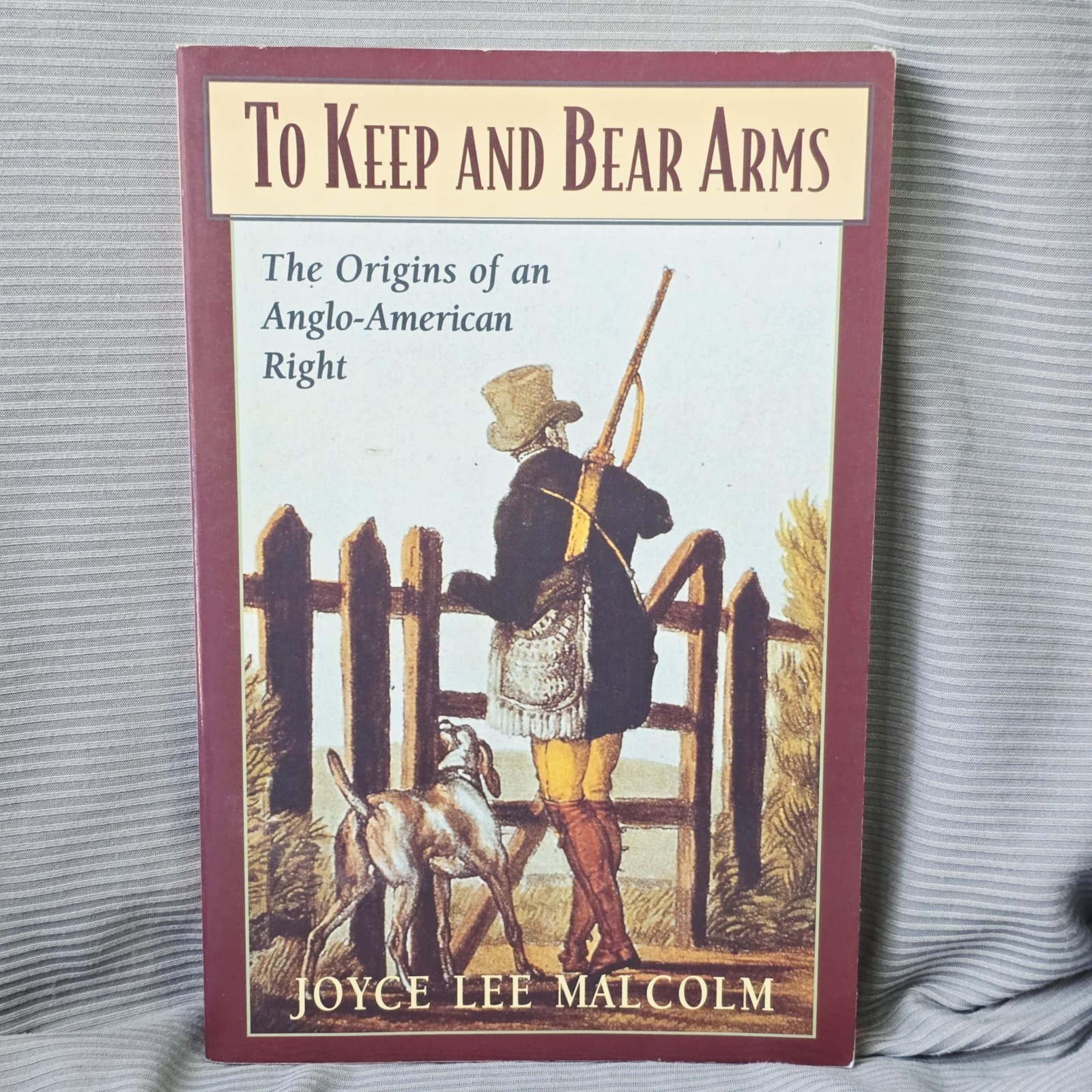 To Keep and Bear Arms: The Origins… by Malcolm, Joyce Lee Paperback / softback