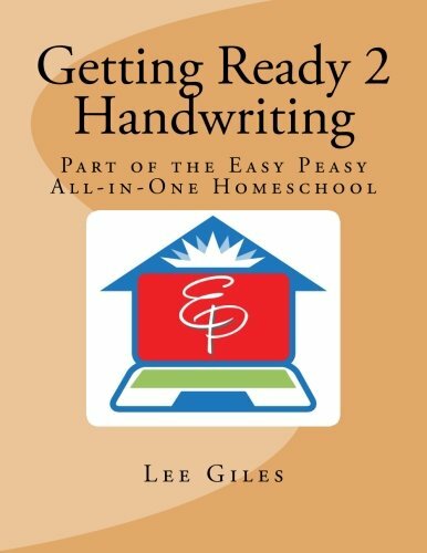 Getting Ready 2 Handwriting: Part of the Easy Peasy All-in-One … by Giles, Lee
