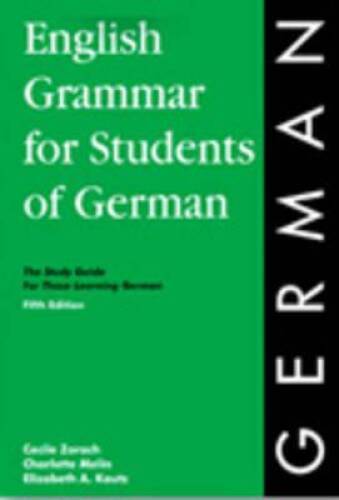 English Grammar for Students of German: The Study Guide for Those Learnin – GOOD