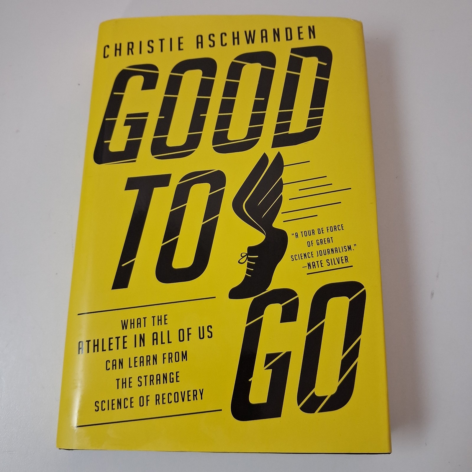 Good To Go Christie Aschwanden W. W. Norton Yellow HC DJ 1st Ed 2019 USA