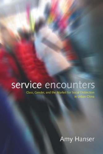 Service Encounters: Class, Gender, and the Market for Social Distinction in…