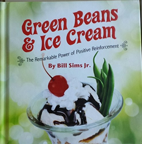 Green Beans and Ice Cream The Remarkable Power of Po…