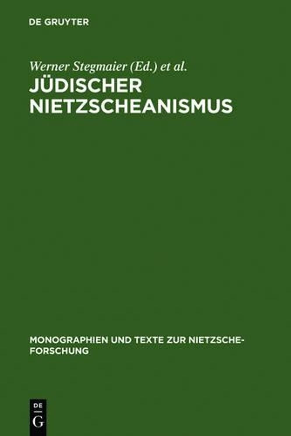 Jdischer Nietzscheanismus by Werner Stegmaier (German) Hardcover Book