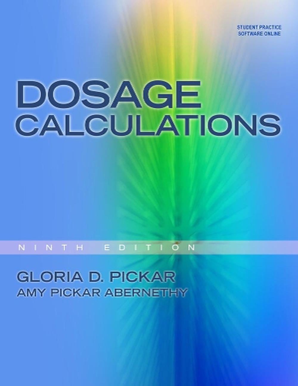 Dosage Calculations by Amy Pickar-Abernethy (English) Paperback Book