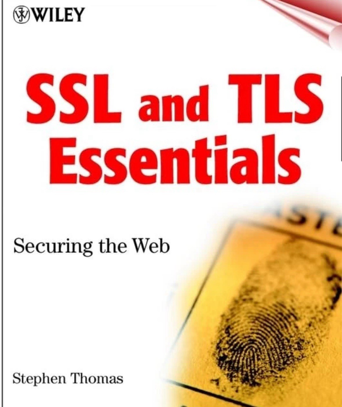 SSL & TLS Essentials: Securing the Web – paperback Thomas, Stephen A. With CD