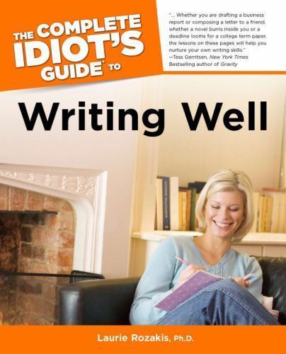 Writing Well by Laurie Rozakis (2000, Uk-Trade Paper)