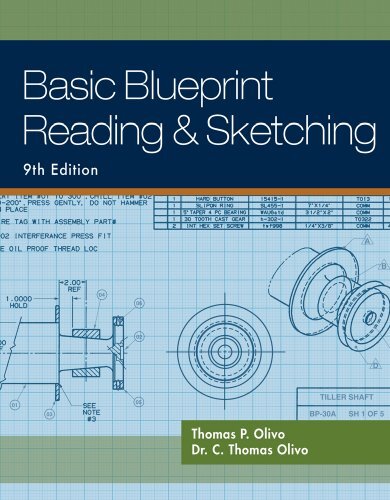 Basic Blueprint Reading and Sketching by Thomas P Olivo