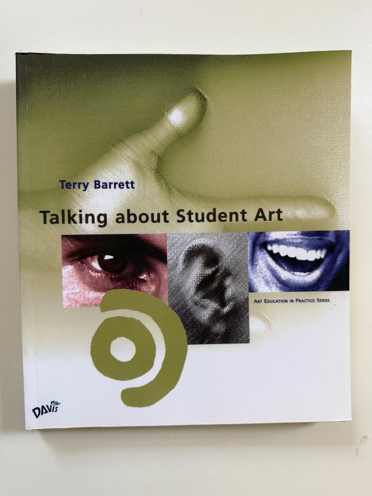 Talking About Student Art (Art Education in Practice)