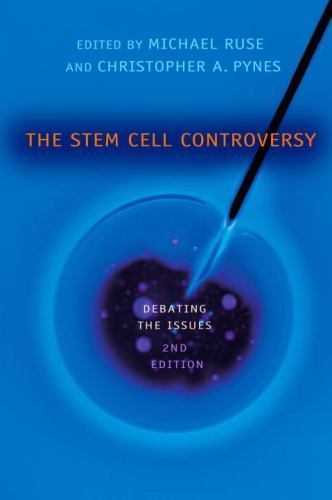 Stem Cell Controversy: Debating the Issues by Michael Ruse