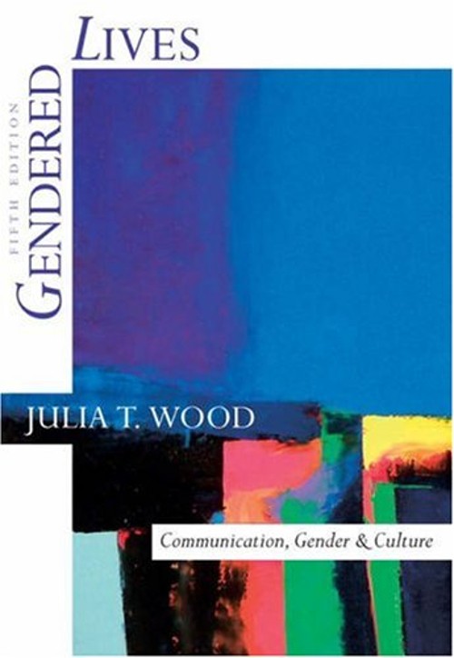Gendered Lives : Communication, Gender, and Culture Paperback Jul