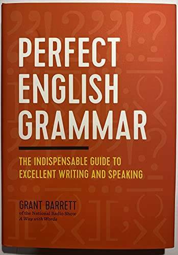 Perfect English Grammar: The Indispensable Guide to Excellent Writin – VERY GOOD
