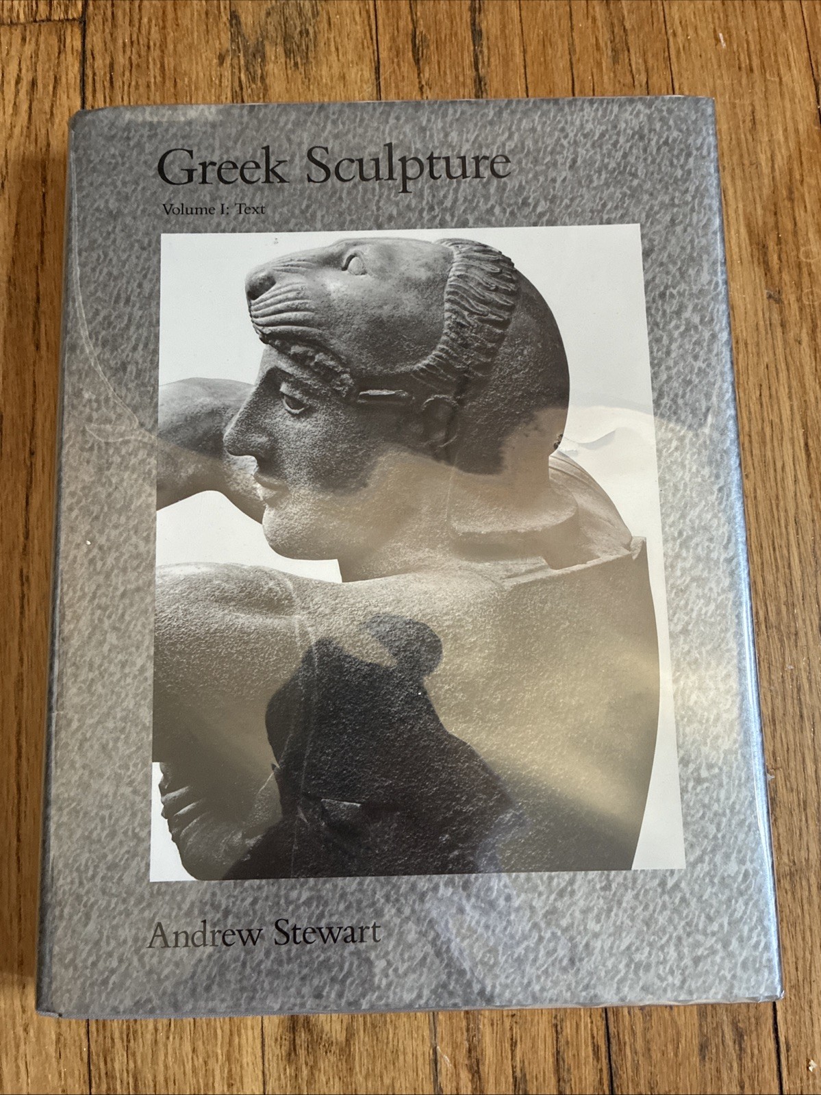 Greek Sculpture : An Exploration by Andrew Stewart (1990, Hardcover)