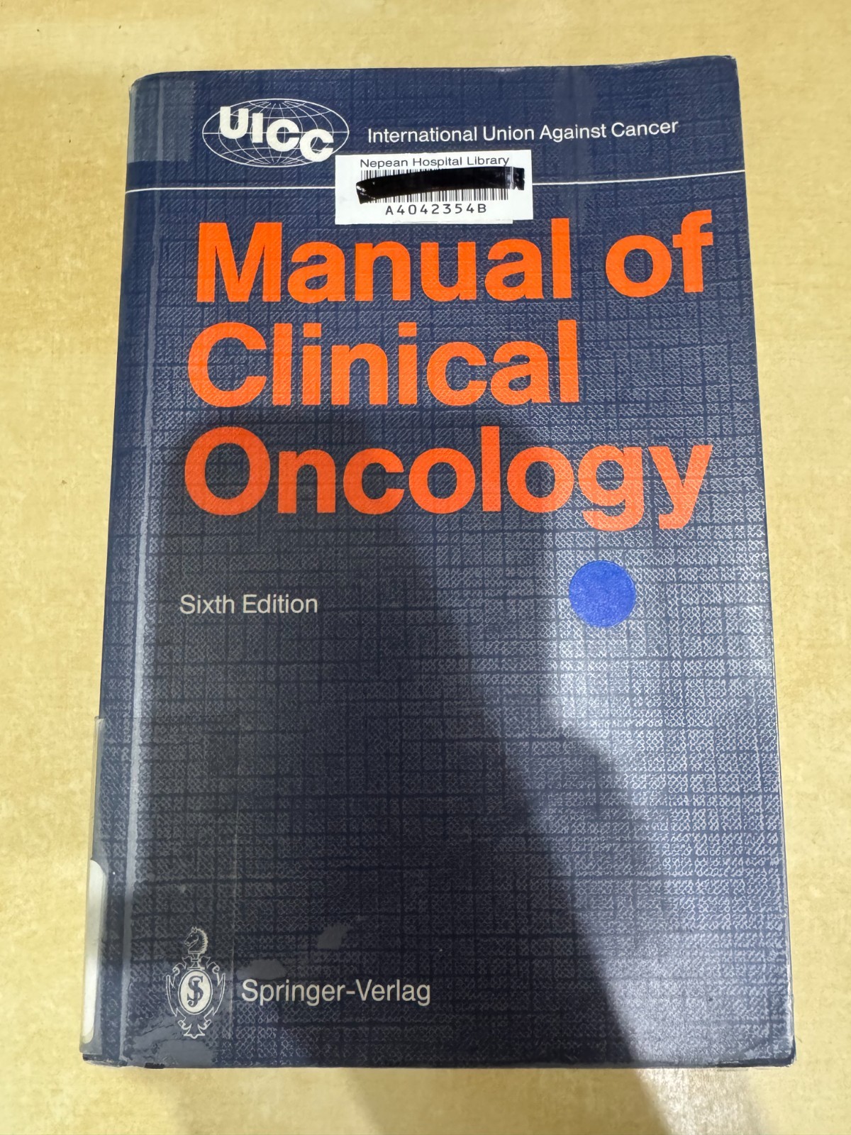 Manual of Clinical Oncology : UICC International Union Against Cancer by F….