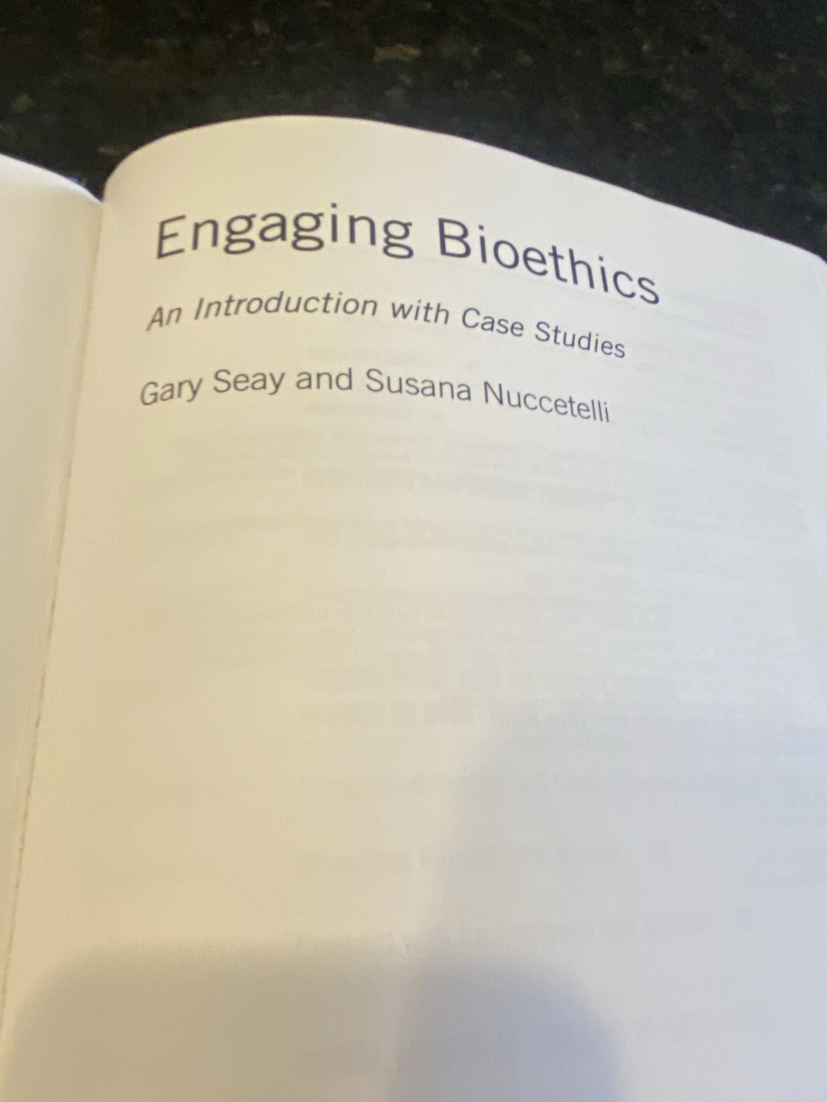 Engaging Bioethics An Introduction With Case Studies Gary Seat And Susana Nuccet