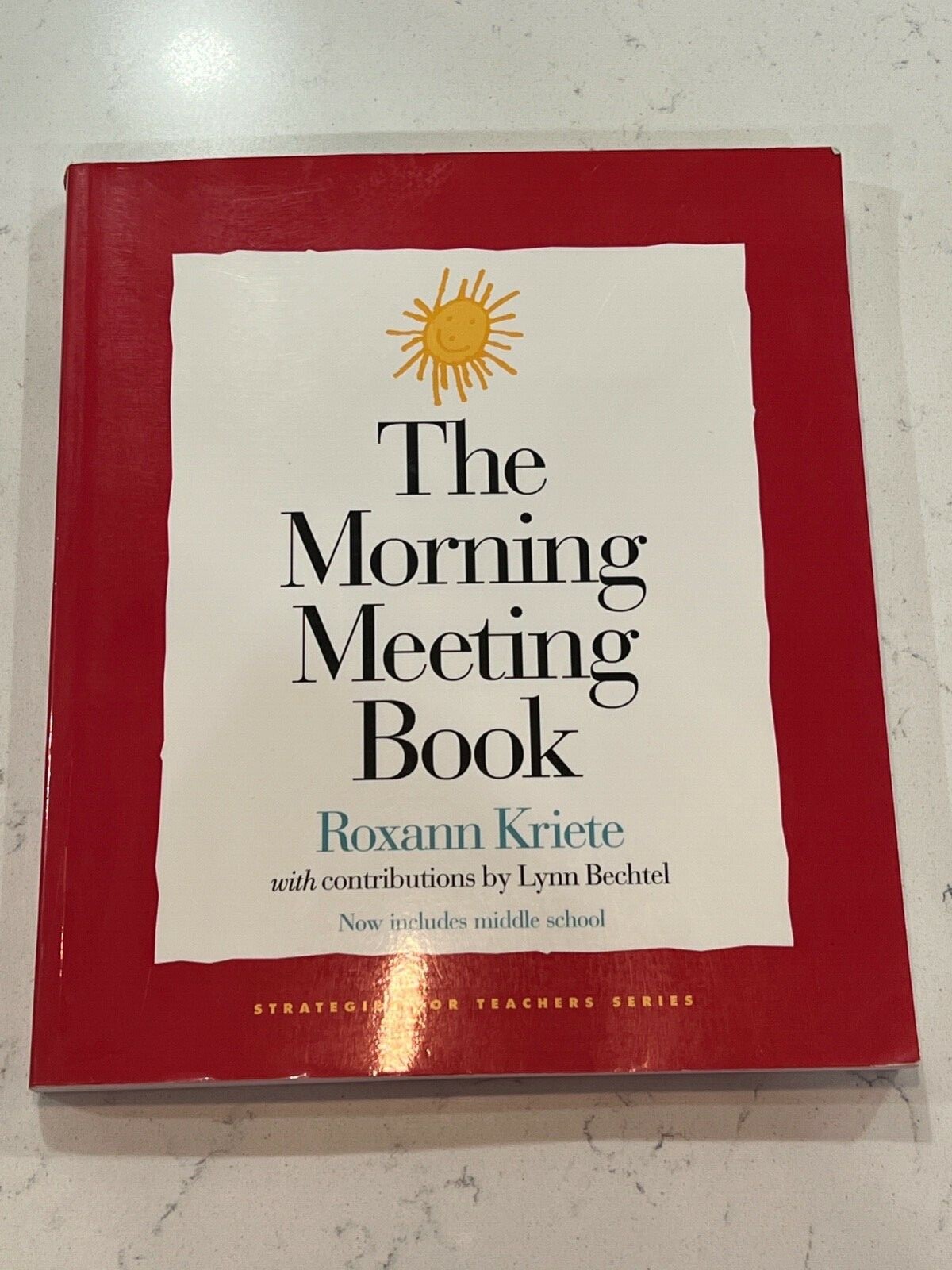 The Morning Meeting Book Roxann Kriete K-8 Strategies for Teaching 