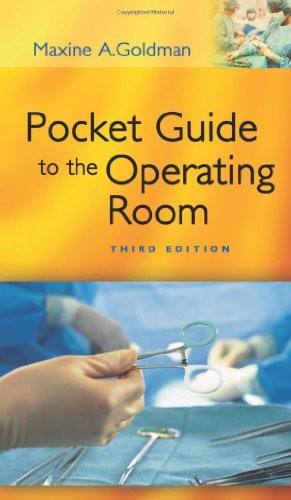 POCKET GUIDE TO THE OPERATING ROOM (POCKET GUIDE TO By Goldman Maxine A. Bs Rn